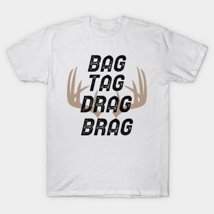 Bag Tag Drag Brag T-Shirt